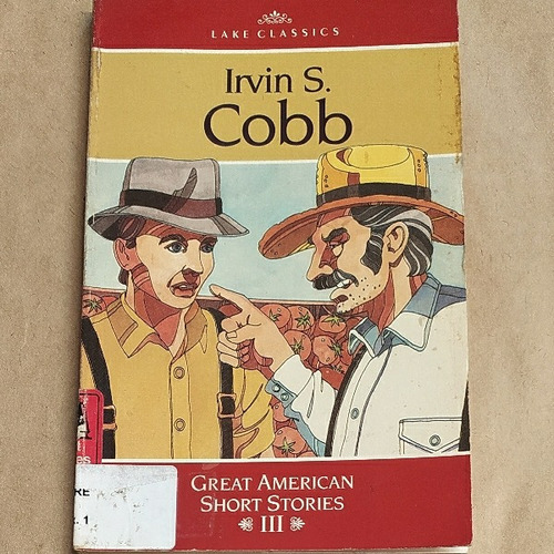 Irvin S. Cobb Great American Short Stories...