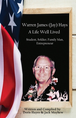Libro Warren James (jay) Hays, A Life Well Lived - Hays, ...