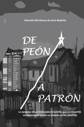 De Peón A Patrón (spanish Edition) 61exl