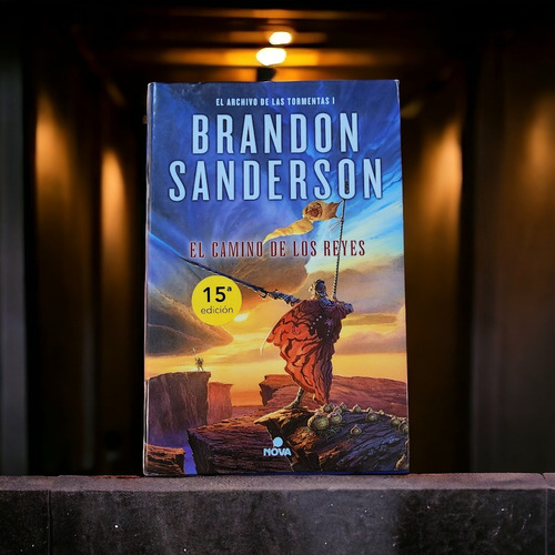 El Camino De Los Reyes. Brandon Sanderson. Edixiones Nova.