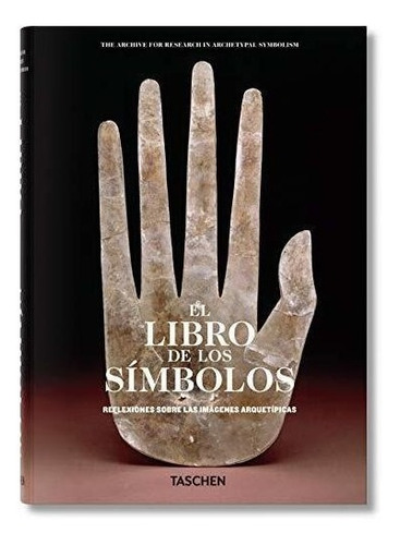 Libro De Los Simbolos Reflexiones Sobre Las Imagenes Arqueti