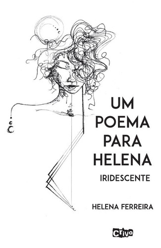 Um Poema Para Helena, De Ferreira, Helena. Editorial Crivo Editorial Ltda, Capa Mole Em Português, 2020