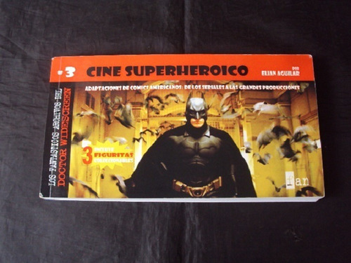 Cine Superheroico - Elian Aguilar (fan Ediciones)