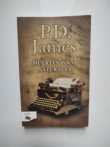 Muertes Poco Naturales - P D James - Debolsillo