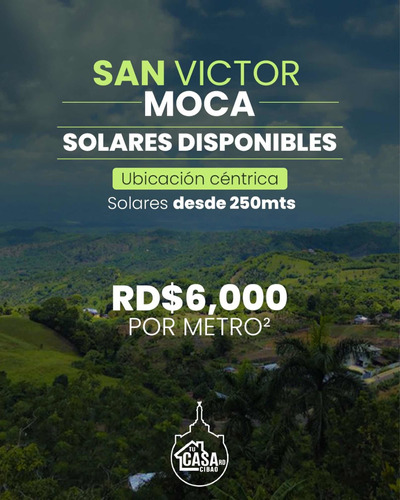 Solares En San Victor, Moca. 