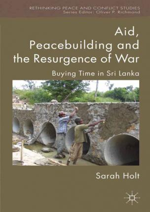 Libro Aid, Peacebuilding And The Resurgence Of War : Buyi...