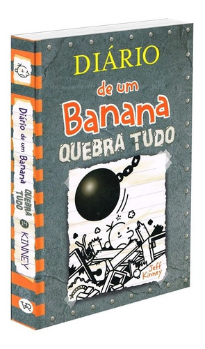 Diário De Um Banana 14: Quebra Tudo, De Kinney, Jeff. Série Diário De Um Banana (14), Vol. 14. Vergara & Riba Editoras, Capa Dura Em Português, 2019