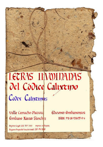 Letras Iluminadas Del Codice Calixtino