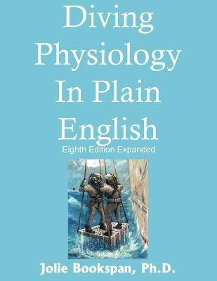 Libro Diving Physiology In Plain English - Jolie Bookspan