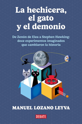 La Hechicera El Gato Y El Demonio, De Lozano Leyva, Manuel. Editorial Debate, Tapa Blanda En Español, 2023