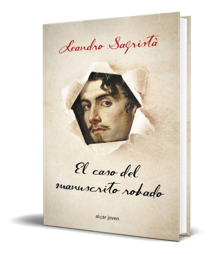 Libro El Caso Del Manuscrito Robado [ Leandro S. ] Original