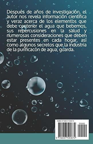Una Gota De Agua Llena De Vida El Agua Es La Fuerza, De Victorio, Justo A. L.. Editorial Independently Published En Español