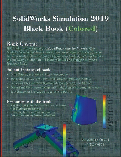 Solidworks Simulation 2019 Black Book (colored), De Gaurav Verma. Editorial Cadcamcae Works, Tapa Blanda En Inglés