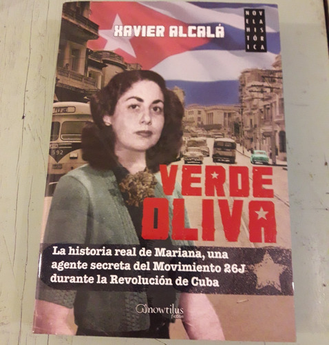 Verde Oliva, La Historia Real De Mariana 