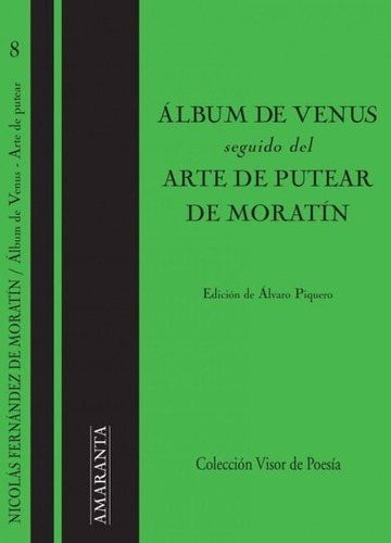 Album De Venus Seguido Del Arte De Putear De Moratin