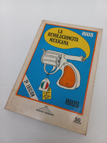 La Revolucioncita Mexicana - Rius - 2a. Edición, 1978