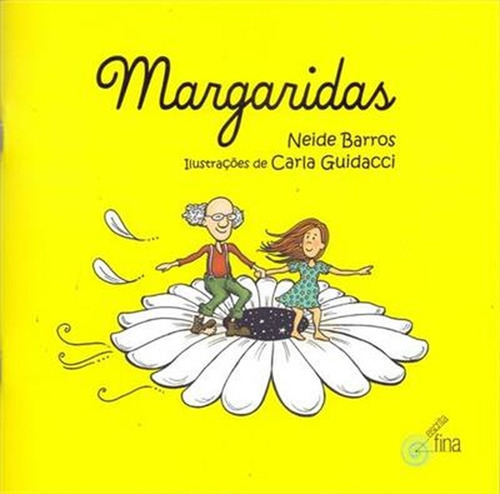 Margaridas - 1ªed.(2019), De Neide Barros. Editora Escrita Fina, Capa Mole Em Português, 2019