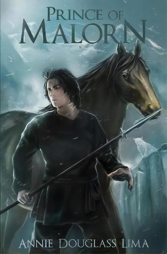 Prince Of Malorn, De Annie Douglass Lima. Editorial Createspace Independent Publishing Platform, Tapa Blanda En Inglés