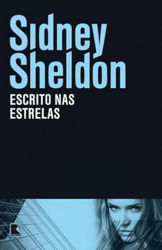 Escrito Nas Estrelas, De Sheldon, Sidney. Editora Record, Capa Mole Em Português