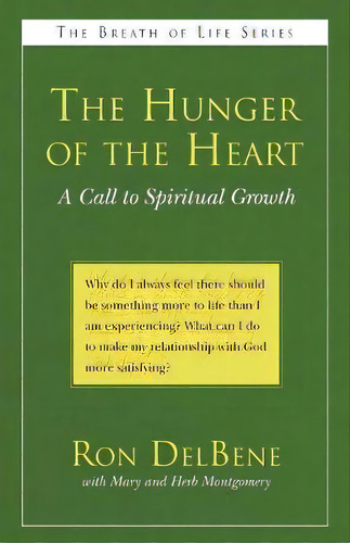 The Hunger Of The Heart, De Ron Delbene. Editorial Wipf Stock Publishers, Tapa Blanda En Inglés