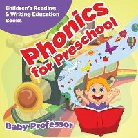 Libro Phonics For Preschool : Children's Reading & Writin...