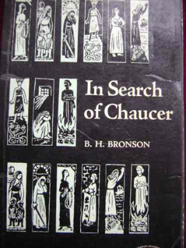 In Search Of Chaucer / Bertrand H. Bronson / 1963