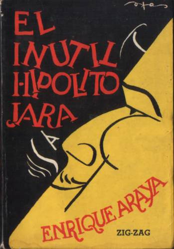 El Inutil Hipolito Jara Enrique Araya Biblioteca Novelistas