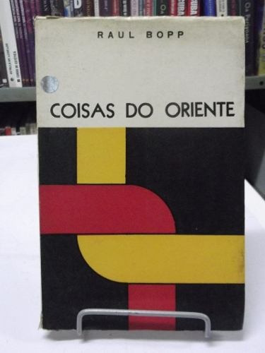 Livro Coisas Do Oriente   Raul Bopp