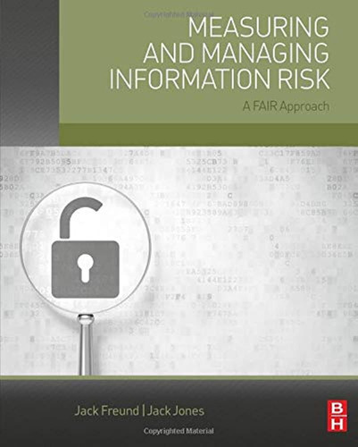 Libro: Measuring And Managing Information Risk: A Fair