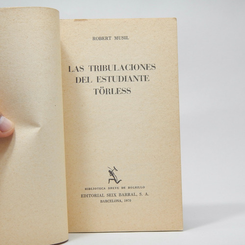 Las Tribulaciones Del Estudiante Törless R Musil 1970 B1 (Usado)