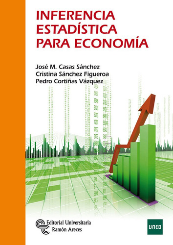 Inferencia Estadãâstica Para Economãâa, De Casas Sánchez, José Miguel. Editorial Universitaria Ramón Areces, Tapa Blanda En Español