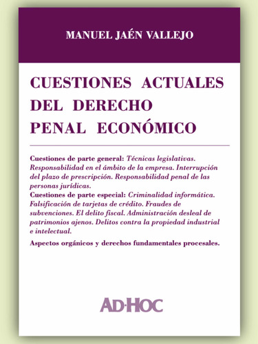 Cuestiones Actuales Del Derecho Penal Económico - Jaén Valle