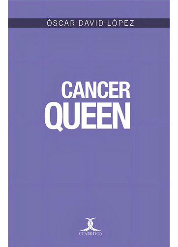 Cancer Queen Editorial Cuadrivio En Español
