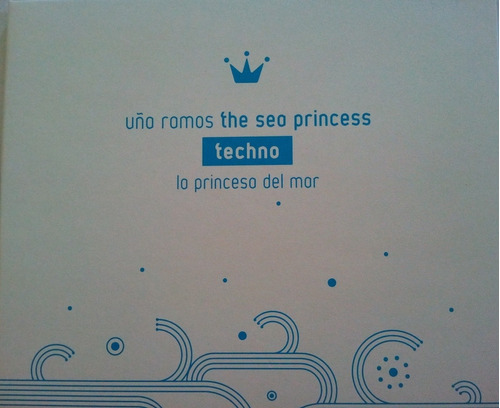 Cd Uña Ramos  The Seo Princess  (techno)