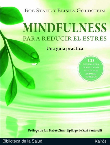 Mindfulness Para Reducir El Estrés. Una Guía Práctica