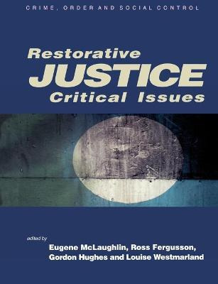 Libro Restorative Justice : Critical Issues - Eugene Mcla...