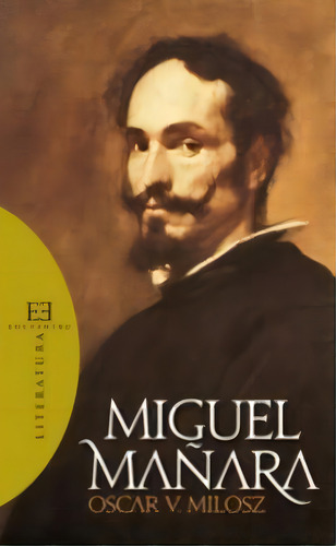 Miguel Maãâ±ara, De Milosz, Oskar Wladislaw De Lubicz. Editorial Ediciones Encuentro, S.a., Tapa Blanda En Español