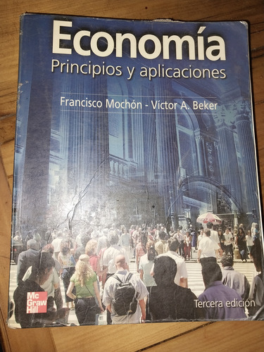 Economia Principios Y Aplicaciones Francisco Mochon J7