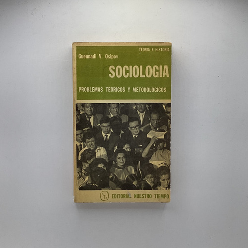 Sociología: Problemas Teóricos Y Metodológicos