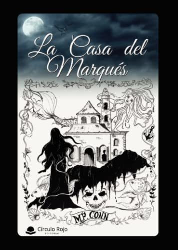 Libro La Casa Del Marqués De M P Conn