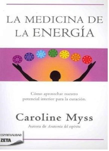 La Medicina De La Energía Caroline Myss