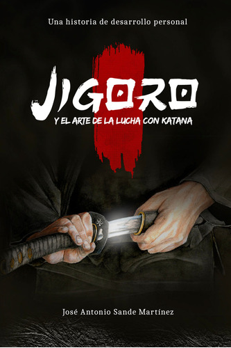 Jigoro - Sande Martinez,jose Antonio