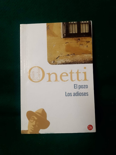 El Pozo-los Adioses Juan Carlos Onetti