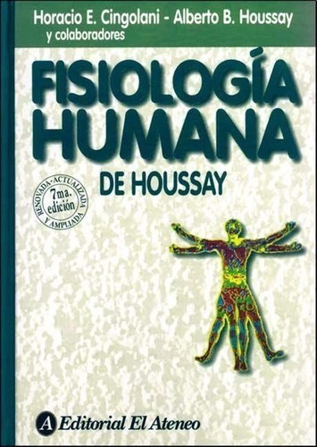 Libro - Fisiologia Humana De Houssay 7º Edicion - Cingolani/