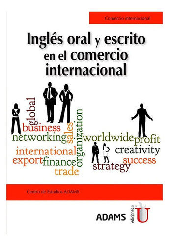 Libro Fisico Inglés Oral Y Escrito En El Comercio.adams