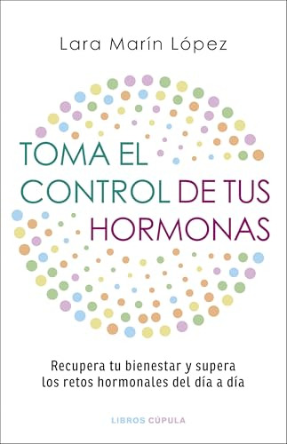 Livro Toma El Control De Tus Hormonas De Marín López, Lara C