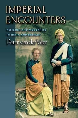 Imperial Encounters - Peter Van Der Veer