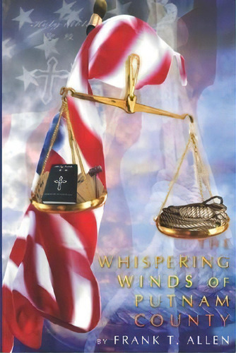 The Whispering Winds Of Putnam County, De Frank Allen. Editorial Rosedog Books, Tapa Blanda En Inglés