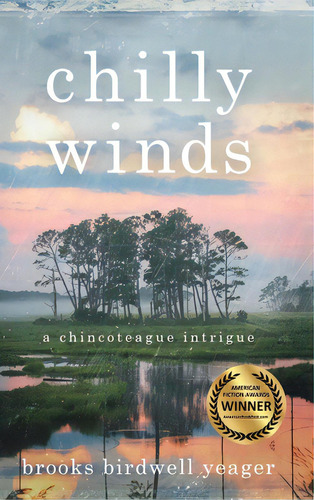 Chilly Winds, De Yeager, Brooks B.. Editorial Koehler Books, Tapa Dura En Inglés