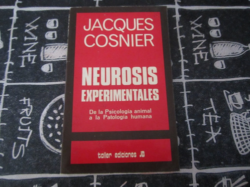 Neurosis Experimentales - Jacques Cosnier - Ed: Taller Jb